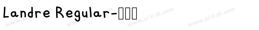Landre Regular字体转换
